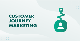 Customer journey marketing