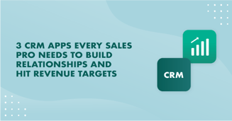 CRM apps for sales professionals