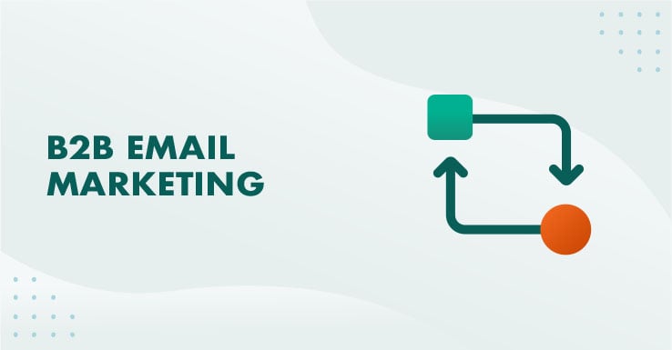 23 B2B Email Marketing Examples (Incl. Unique Templates)