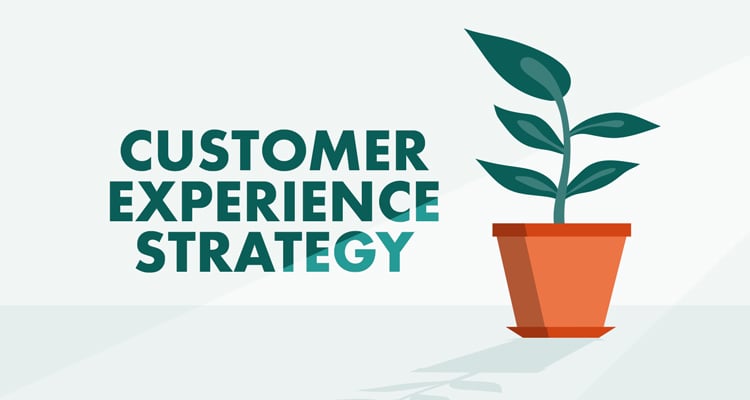 7 Ways To Create A Customer Experience Strategy