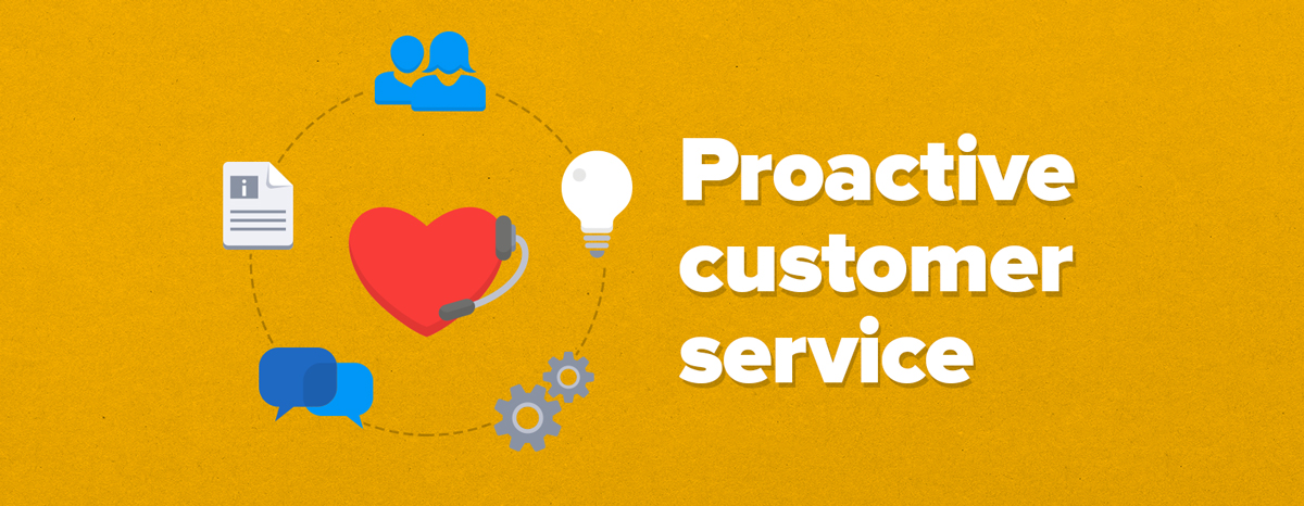 Proactive customer service