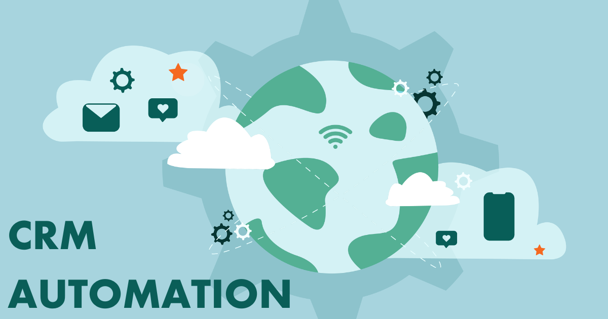 Crm With Automation: Boost Sales and Streamline Your Workflow