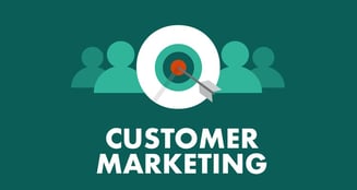 Customer marketing strategies