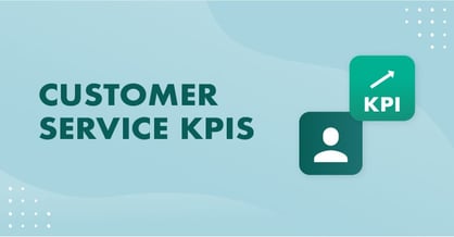 Customer service KPIs